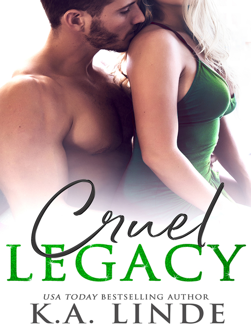 Title details for Cruel Legacy by K.A. Linde - Available
